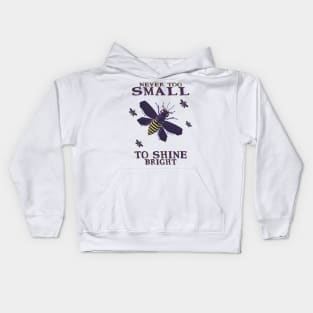 never too small to shine bright firefly Kids Hoodie